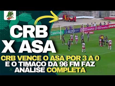 CRB beats ASA 3-0 and builds a good advantage in the Alagoas state championship final.