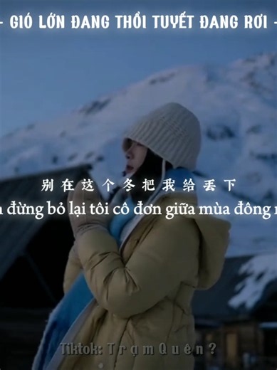 Gió Lớn Đang Thổi Tuyết Đang Rơi – Bản Việt & Gốc Full