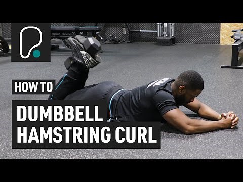 How To Do Dumbbell Hamstring Curls