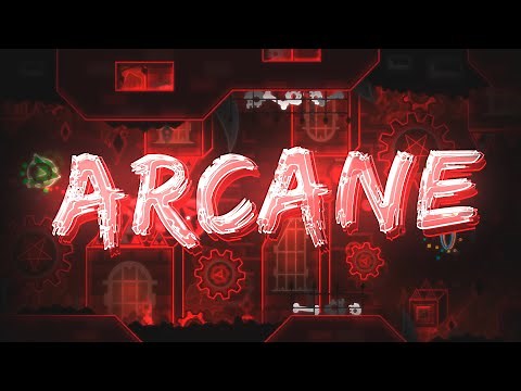 【4K】 "Arcane" by mystic & more (Demon) | Geometry Dash 2.11
