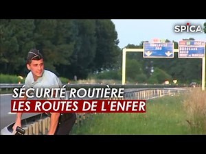 Sécurité routière : Les routes de l'enfer