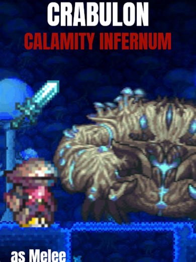 Conquering Crabulon in Terraria Calamity Infernum
