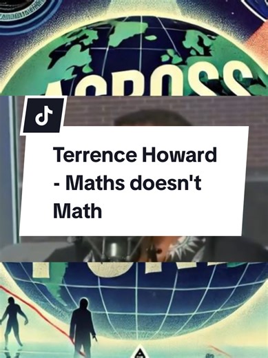 Terrence Howard Explains Why Math Doesn't Add Up
