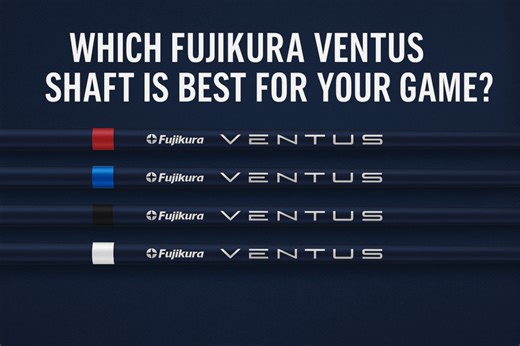Which Fujikura Ventus Shaft is Best for Your Game? - National Club Golfer | National Club Golfer