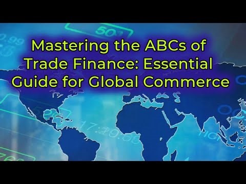 Trade Finance 101: Unraveling the Basics