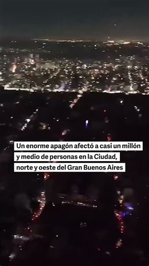 Un enorme apagón dejó sin luz a más de un millón de personas en la Ciudad, norte y oeste del GBA