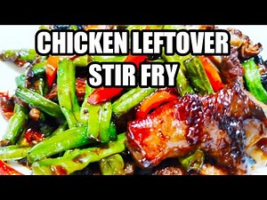 HOW TO COOK CHICKEN LEFTOVER STIR FRY | GRILLED CHICKEN LEFTOVER RECIPE IDEAS