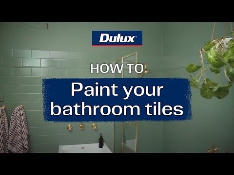 How to Paint Bathroom Wall Tiles | Dulux Renovation Range