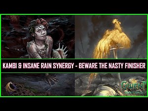 Gwent | Kambi & Insane Rain Synergy - Beware The Nasty Finisher!
