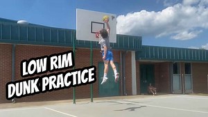 Low rim dunk practice with crazy jumps