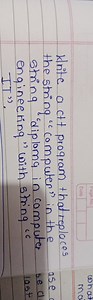 Write a ct program that replaces the string "computer" in the s... | Filo