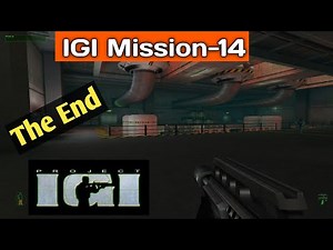 Project IGI - Mission 14 - Finding the Bomb. Last/Final Gameplay