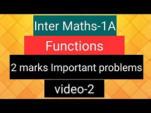 Inter Maths-1A- Functions- 2 marks Important problems- video-2