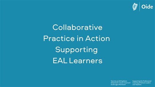 Collaborative Practice in Action to Support EAL Learners.