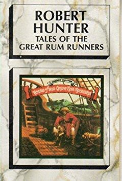 Robert Hunter - Tales Of The Great Rum Runners