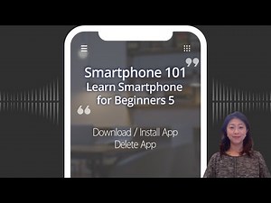 Learn Smartphone for Beginners 5 - Download / Install App, Delete App