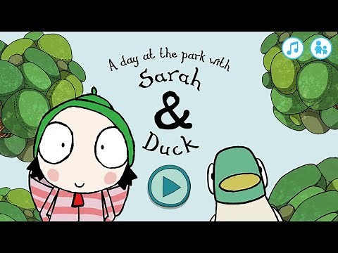 Sarah & Duck – A Day at the Park Kids Game