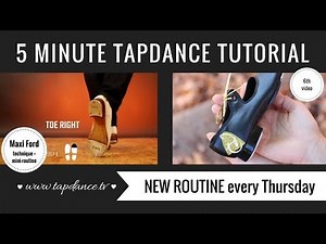 Maxi Ford - Tap Dance Tutorial - 6th video - 5 minutes