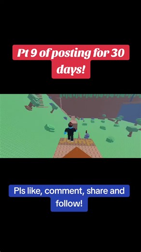 Pt 9 of posting for 30 days! Pls, like, comment, share and follow! #fyp #roblox #game #edit #obby