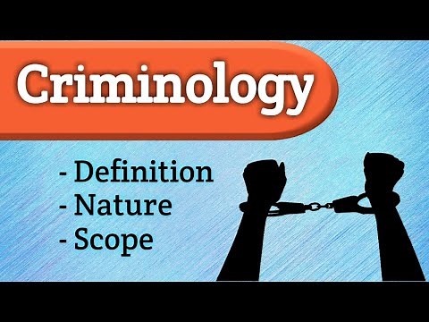 Criminology , Definition , Nature & Scope || The Learner ||