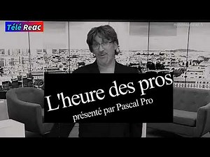 Télé réac. L'heure des pros de Pascal Pro