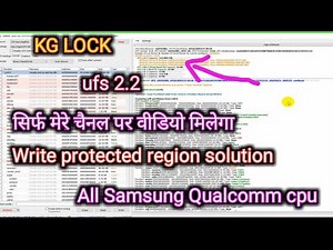 Samsung WriteProtected region lock solution | samsung kg lock | All Qualcomm cpu | Ufs 2.2 | latest