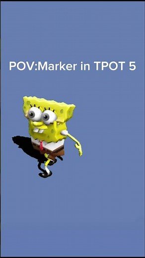 POV:Marker in TPOT 5 #bfdi