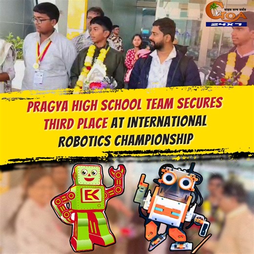 In Goa 24x7 on Instagram: "Pragya High School team secures third place at International Robotics Championship. Team felicitated at Dabolim Airport after stellar performance at World STEM and Robotics Olympiad UAE 2026 #Goa #GoaNews #ThirdPlace #Robotics"