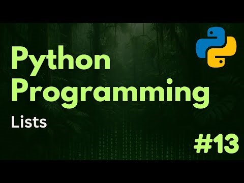 Lists | Python Programming Ep. 13