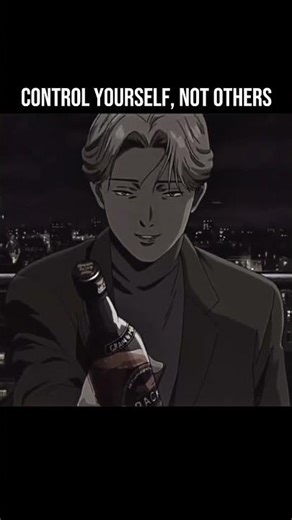 Johan Liebert Monster Anime: Control Yourself Not Others | Self Control Motivation Attitude Mindset