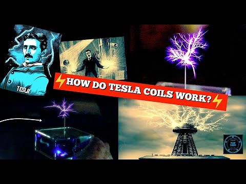 ⚡️ How Do Tesla Coils Work ⚡️ Nikola Tesla
