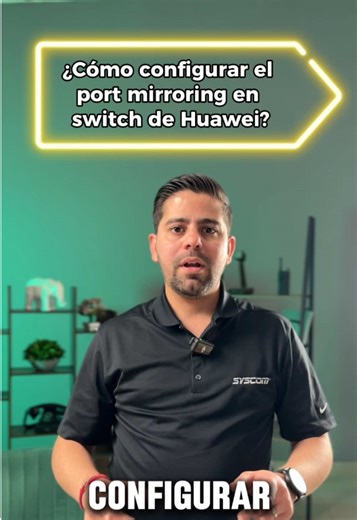 ¿Cómo configurar el port mirroring en switch de Huawei?