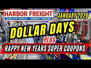 Harbor Freight Dollar Days January 2026 PLUS Happy New Years Super Coupon Deals