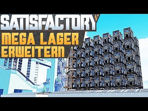 SATISFACTORY MEGA-LAGER 3.0 #1 Satisfactory Deutsch German Gameplay #88