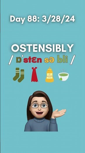 Word of the Day: OSTENSIBLY #englishvocabulary #americanaccent #vocabularypronunciation