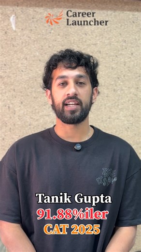 Career Launcher | Gwalior on Instagram: "🎉 Congratulations Tanik Guptaon scoring an outstanding 91.88%ile in CAT! A proud achiever from the CL Classroom Program 🚀 #CAT2025 #MBA #gwalior"