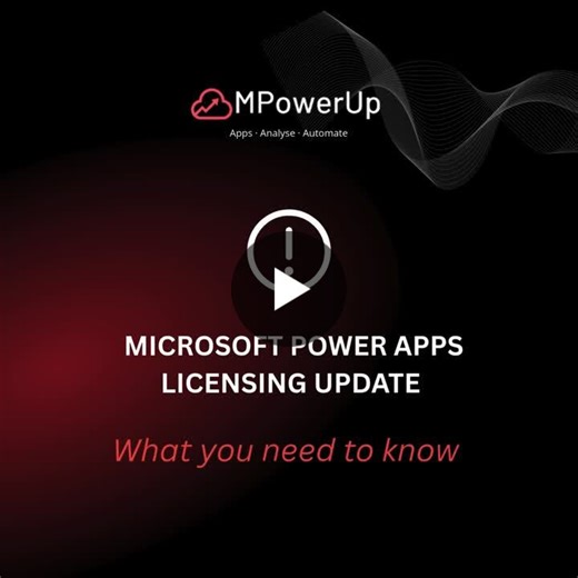 Microsoft Power Apps Licensing Update: Key Changes for New Customers | MPowerUp posted on the topic | LinkedIn