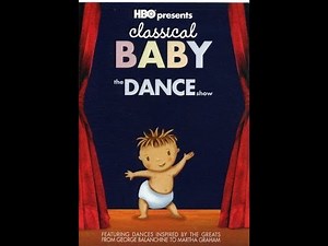 Opening To Classical Baby: The Dance Show 2005 DVD