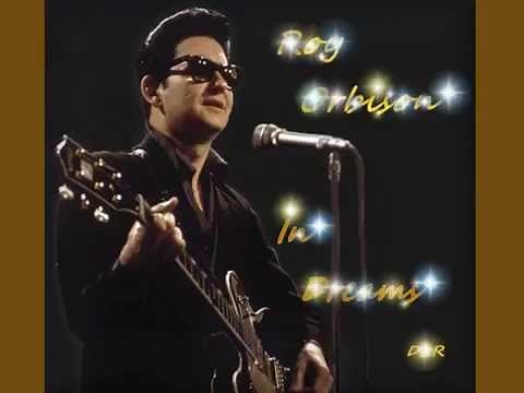 Roy Orbison - In Dreams (1987 Version)