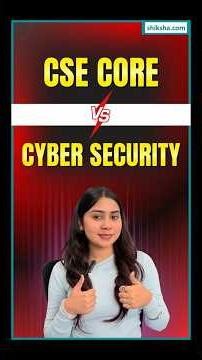CSE Core vs Cyber Security | Hype vs Reality, Career & Scope #engineering #cse #cybersecurity #aiml