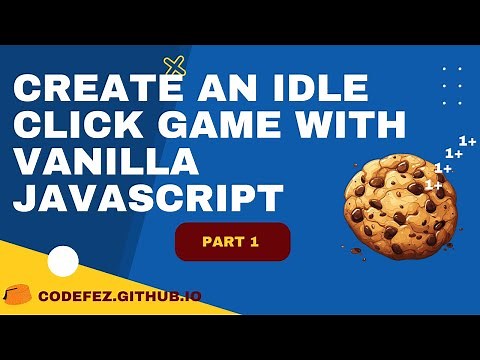 Cookie Clicker game #jsCourse - Vanilla JavaScript - Part 1