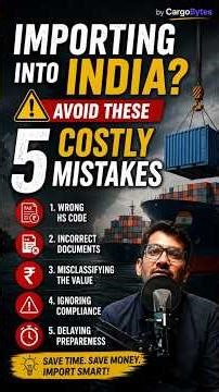 👉 Importing into India? Avoid These 5 Costly Mistakes 🚢