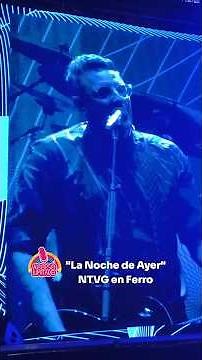 La Noche de Ayer" No Te Va Gustar" en Ferro
