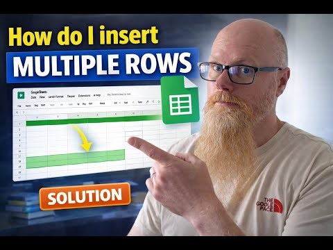 How do I insert multiple rows in Google Sheets? SOLUTION