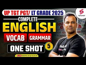 UP TGT/PGT/LT Grade English Grammar Marathon 2025 | Complete TGT/PGT English Vocab & Grammar |Deepak