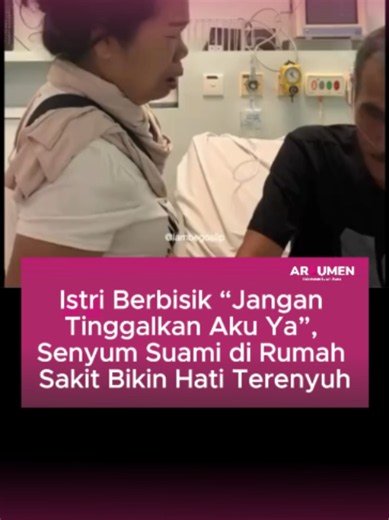 “Unang tinggalhon au dah” — Momen Haru Pasangan di Rumah Sakit
