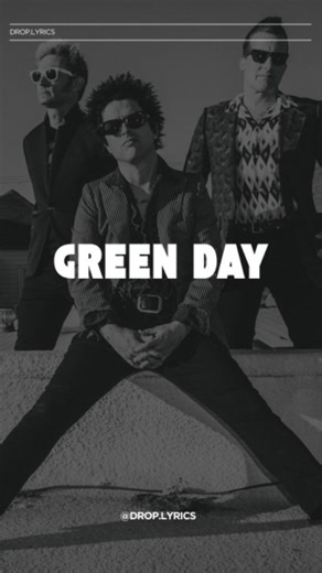 Green Day - American Idiot #greenday #americanidiot #billiejoearmstrong | Dropi Lyrics