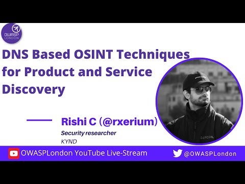 DNS Based OSINT Techniques for Product and Service Discovery - Rishi Chudasama