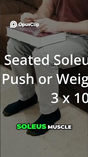 Seated Soleus Muscle Strengthening Exercise with Resistance