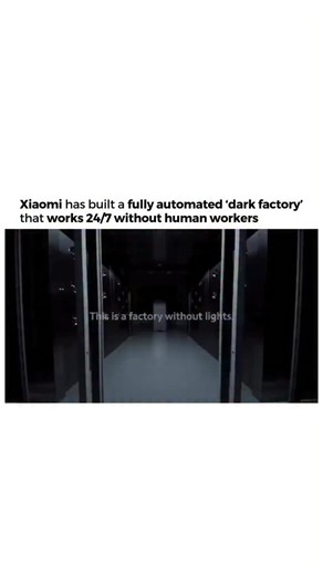 Techvincible on Instagram: "Xiaomi’s “dark factory” in China 🇨🇳 Xiaomi has built a fully automated “dark factory” in Changping, Beijing, that operates 24/7 without production workers. Using AI and robotics, it assembles one smartphone every second and can produce up to 10 million phones per year. The factory is dust-free and entirely AI-monitored, with only maintenance staff present. Xiaomi invested $330 million in the project, showcasing the future of high-volume, autonomous manufacturing. 🎥